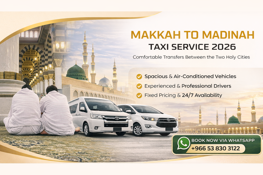 Makkah to Madinah taxi service 2026 by Flyer Umrah Taxi with AC vehicles and professional drivers for intercity Umrah transfers