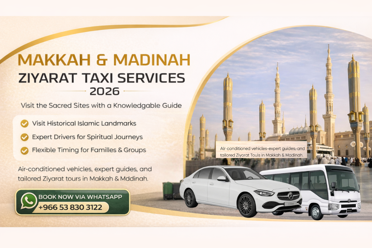 Makkah and Madinah Ziyarat taxi services 2026 by Flyer Umrah Taxi with AC vehicles and guided religious tours